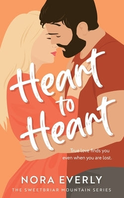 Heart to Heart by Everly, Nora