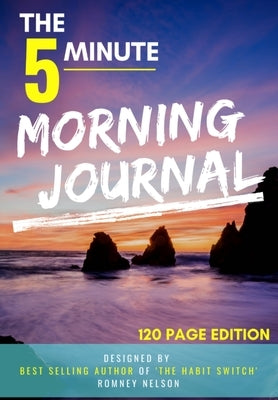 Morning Journal: A Gratitude and Daily Reflection Journal (120 page) by Nelson, Romney