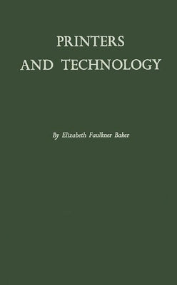 Printers and Technology by Baker, Patricia