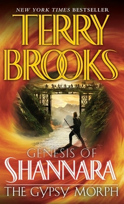 The Gypsy Morph: Genesis of Shannara by Brooks, Terry