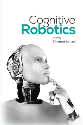 Cognitive Robotics by Samani, Hooman