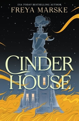 Cinder House by Marske, Freya