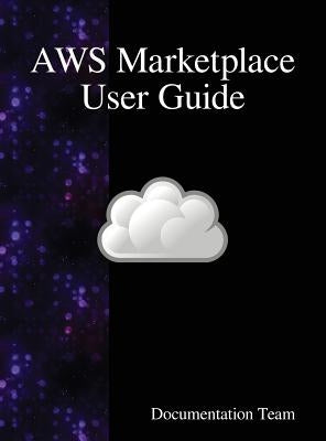 AWS Marketplace User Guide by Team, Documentation