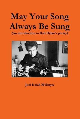 May Your Song Always Be Sung by McIntyre, Joel-Isaiah