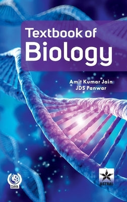 Textbook of Biology by Jain, Amit Kumar