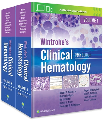 Wintrobe's Clinical Hematology by Means, Robert T.
