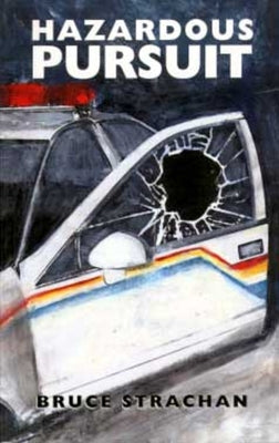 Hazardous Pursuit by Strachan, Bruce