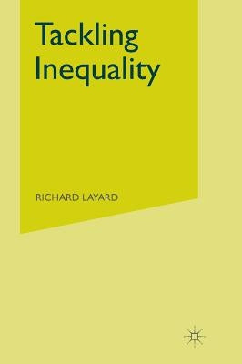 Tackling Inequality by Layard, R.