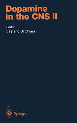 Dopamine in the CNS II by Di Chiara, Gaetano