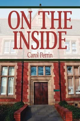 On the Inside by Perrin, Carol