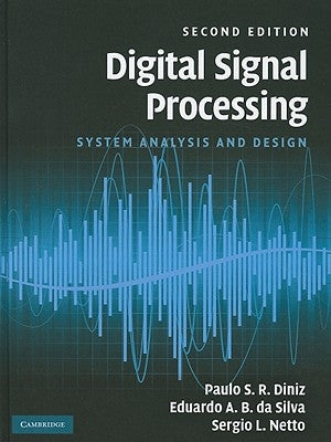Digital Signal Processing by Diniz, Paulo S. R.