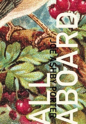 All Aboard by Porter, Joe Ashby