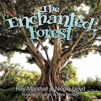 The Enchanted Forest by Marshall, Ray