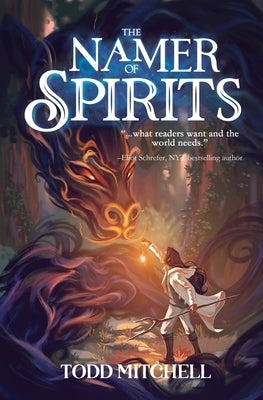 The Namer of Spirits by Mitchell, Todd