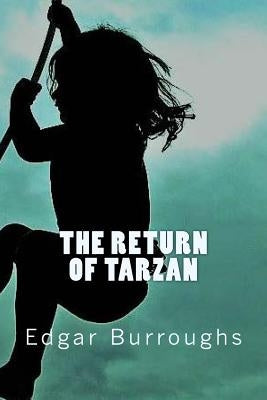 The Return of Tarzan by Burroughs, Edgar Rice