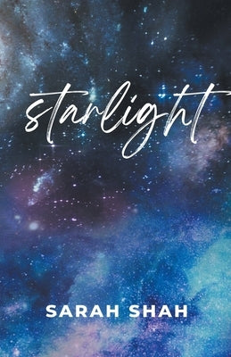 Starlight by Shah, Sarah