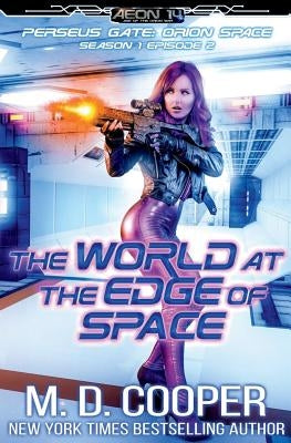 The World at the Edge of Space by Cooper, M. D.