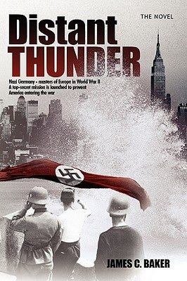 Distant Thunder: The Novel by Baker, James C.