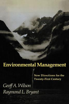 Environmental Management by Wilson, Geoff A.