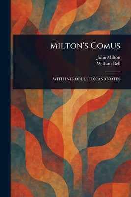 Milton's Comus by Milton, John