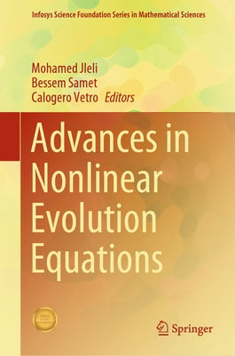Advances in Nonlinear Evolution Equations by Jleli, Mohamed