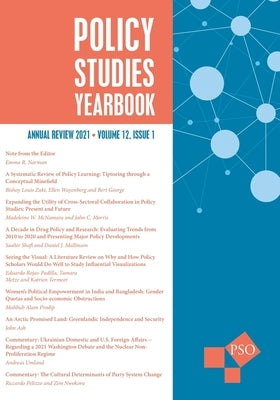 Policy Studies Yearbook: Annual Review 2021, Volume 12, Issue 1 by Norman, Emma R.