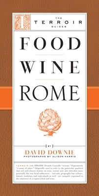 Food Wine Rome by Downie, David