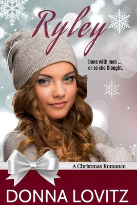 Ryley: A Christmas Romance by Lovitz, Donna