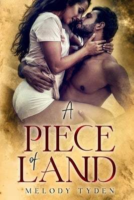 A Piece of Land by Tyden, Melody