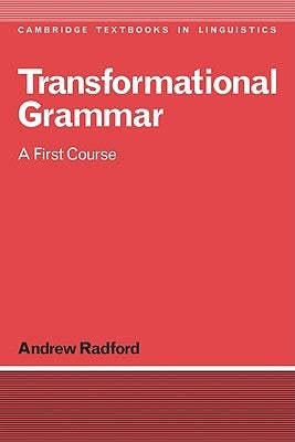 Transformational Grammar: Radford by Radford, Andrew