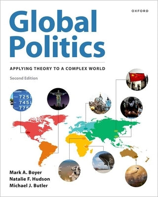 Global Politics 2nd Edition by Boyer