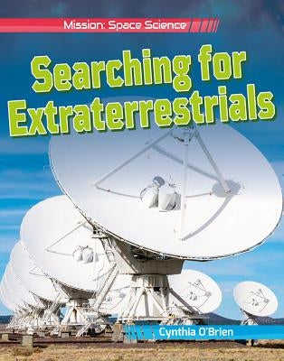 Searching for Extraterrestrials by O'Brien, Cynthia