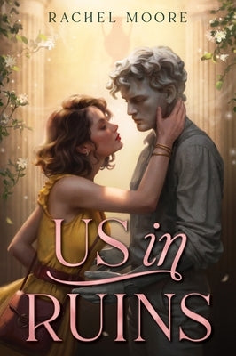 Us in Ruins by Moore, Rachel