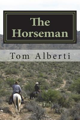 The Horseman by Alberti, Tom
