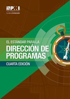 The Standard for Program Management - Fourth Edition (Spanish) by Project Management Institute