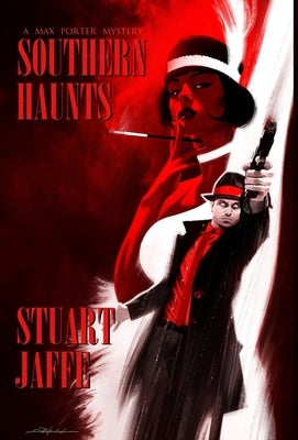 Southern Haunts by Jaffe, Stuart