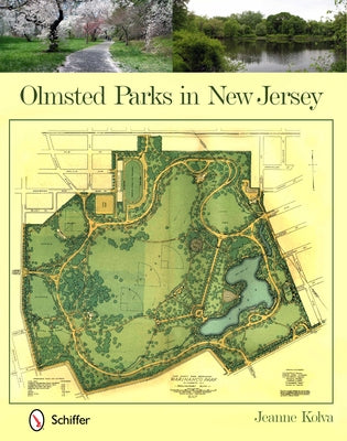 Olmsted Parks in New Jersey by Kolva, Jeanne