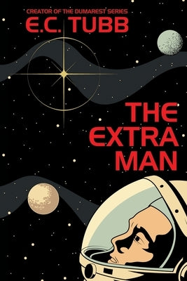 The Extra Man by Tubb, E. C.