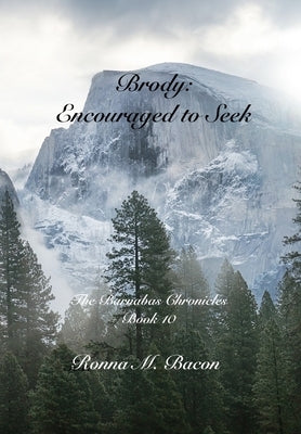 Brody: Encouraged to Seek by Bacon, Ronna M.