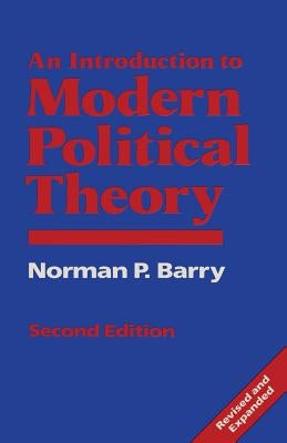 An Introduction to Modern Political Theory by Barry, Norman P.