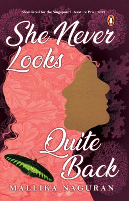 She Never Looks Quite Back by Naguran, Mallika