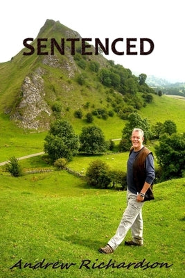 Sentenced by Richardson, Andrew