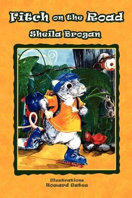 Fitch on the Road by Brogan, Sheila