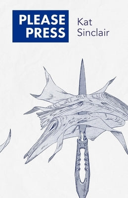 Please Press by Sinclair, Kat