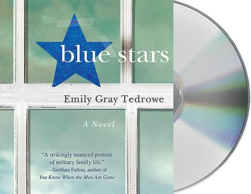 Blue Stars by Tedrowe, Emily Gray