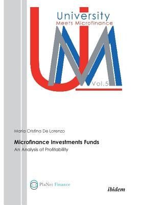 Microfinance Investment Funds: An analysis of profitability. by de Lorenzo, Maria Cristina