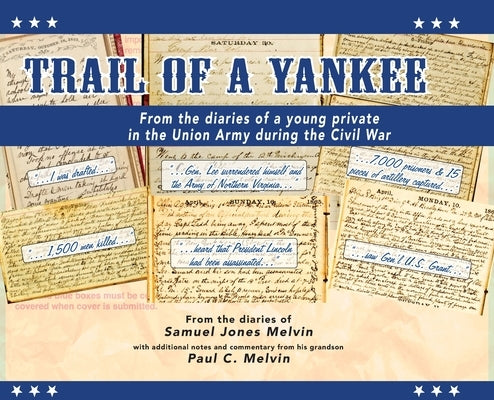 Trail of a Yankee by Melvin, Samuel Jones