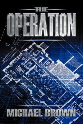 The Operation by Brown, Michael