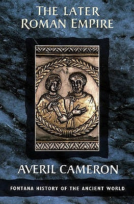 The Later Roman Empire by Cameron, Averil