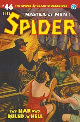 The Spider #46: The Man Who Ruled in Hell by Stockbridge, Grant
